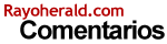 Comentarios Rayoherald.com